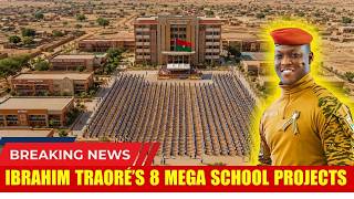 Ibrahim Traoré Shocks Africa Again With 8 Modern High Schools Across Burkina Faso