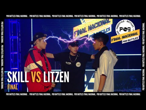 Skill vs Litzen - FINAL - Final Nacional P09 Battles 2021