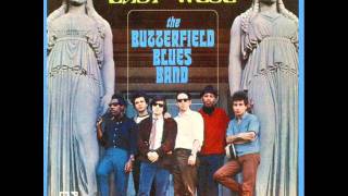 the Butterfield Blues Band get out of my life woman