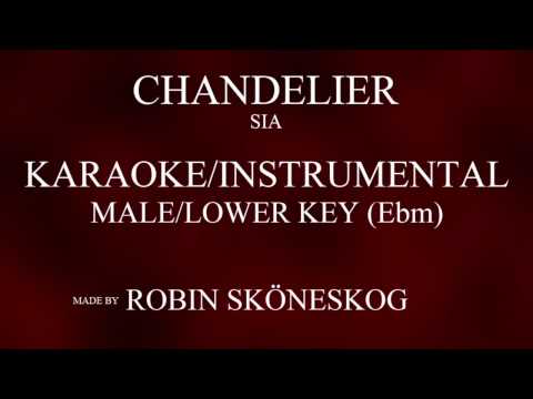 CHANDELIER - SIA | LOWER/MALE KEY (KARAOKE/INSTRUMENTAL) w/ LYRICS