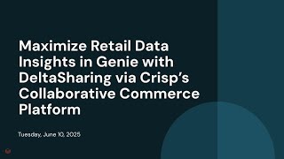Maximize Retail Data Insights in Genie with DeltaSharing via Crisp’s Collaborative Commerce Platform