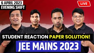 JEE Main 2023: 6th April Shift-2 | Reaction From Students | Paper Solution | Toughness Analysis