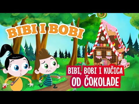 Bibine priče: Bibi, Bobi i kućica od čokolade | Bibin Svet