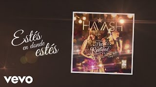 HA-ASH - Estés Donde Estés (Cover Audio)