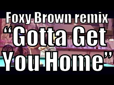 Dutchess QONY - Get You Home (Foxy Brown remix)