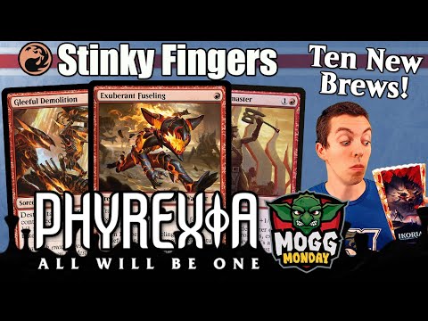 🆕 Ten New Brews! - 👺 Mogg Monday: Episode 174 - Stinky Fingers -(Phyrexia: All Will Be One Standard)