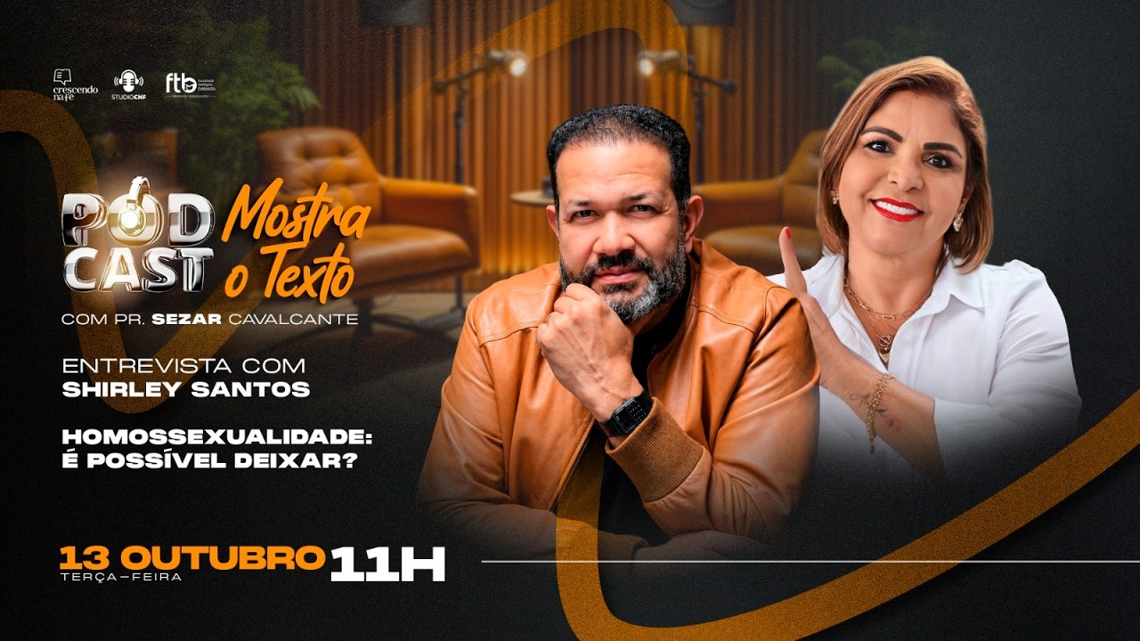 H0M0SS3XUALlDADE: É POSSÍVEL DEIXAR? SHIRLEY SANTOS E SEZAR - 13.10.26 (AO VIVO)