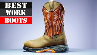 The Best Work Boots 2026
