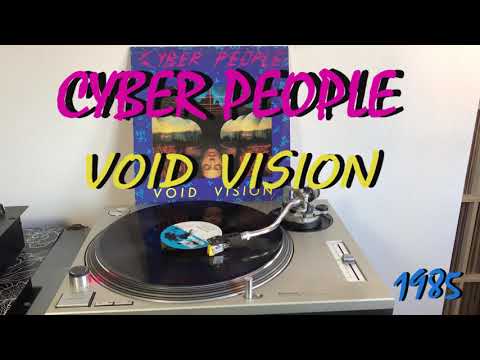 Cyber People - Void Vision (Italo-Disco 1985) (Extended Version) AUDIO HQ - VIDEO FULL HD