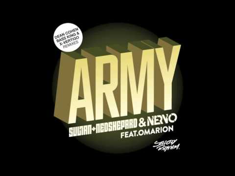 Sultan + Ned Shephard & NERVO ft Omarion - Army (Bass King & X-Vertigo Remix)