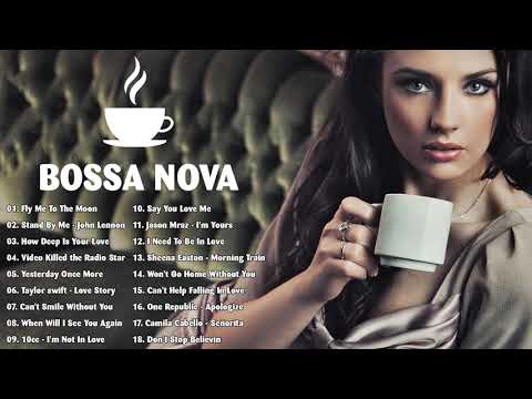 Bossa Nova Jazz Songs 2021 | Best Bossa Nova Covers Of Popular Songs 2021 | Bossa Nova Relax