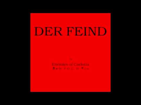 Enemies Of Carlotta F O C  II - Der Feind (1990)