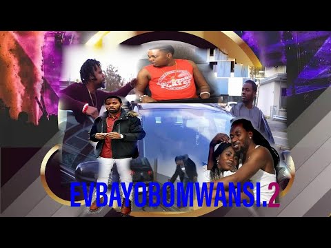 Evbayobomwansi (part 2) latest Benin movie 2020