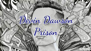 Devin Dawson - Prison (Lyrics)