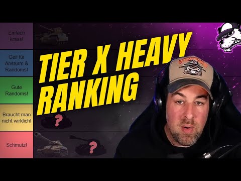 My rating of all Tier X tanks: Part 1 - Tier 10 Heavy Tanks [WoT - Guide - German]
