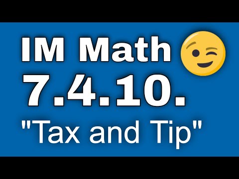 😉 7th Grade, Unit 4, Lesson 10 "Tax and Tip"  Illustrative Mathematics