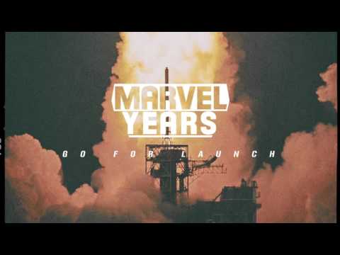 Marvel Years- Go For Launch