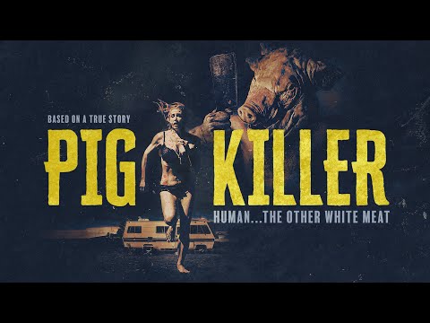 Pig Killer Official Greenband Trailer (2023) | Horror | Breaking Glass Pictures