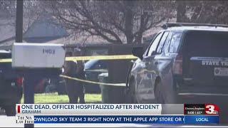 One dead, officer hospitalized after incident in Graham