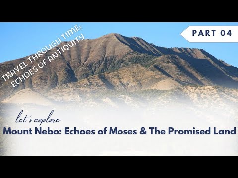 Mount Nebo: Echoes of Moses & The Promised Land | Travel Through Time in Jordan
