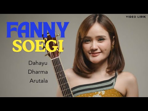 FANNY SOEGI FULL ALBUM VIDEO LIRIK | DAHAYU - DHARMA - ARUTALA