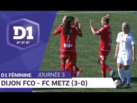 J3 : Dijon FCO - FC Metz (3-0) / D1 Féminine