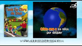 Manuel Bonilla -  Cristo Ama a los Niños.mp4