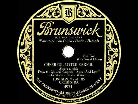 1930 HITS ARCHIVE: Cheerful Little Earful - Tom Gerun (Frank Sylvano, vocal)