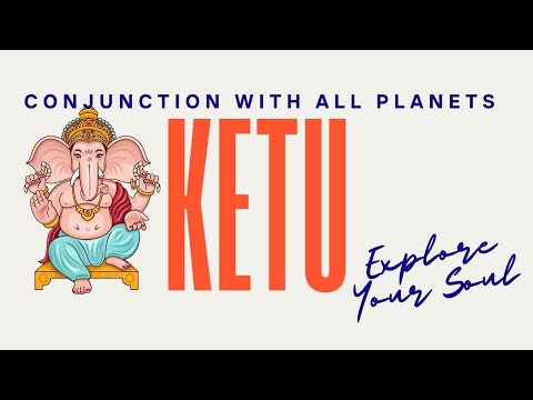 What Does Ketu's Conjunction With Other Planets Mean For Your Karmic Account?