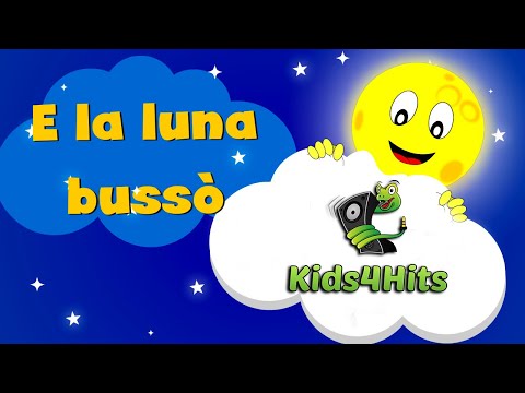 Kids4Hits: E la luna bussò - Canzoni per bambini