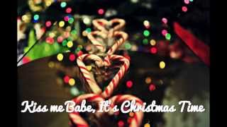 Owl City -  Kiss Me Babe, It&#39;s Christmas Time (lyrics♡)