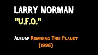 Larry Norman - U.F.O. - [1996]