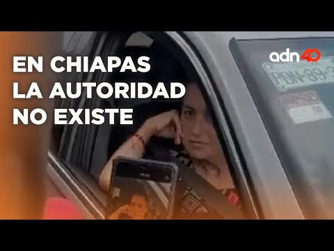 Claudia fue interceptada por sujetos encapuchados en Chiapas y nadie hizo nada I Todo Personal