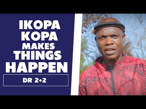 Ikopa Kopa - Dr 2+2