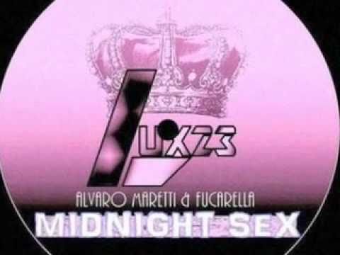 Alvaro Maretti & Fucarella Midnight sex