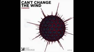 Paradox - Can't Change the Wind (Ovnimoon Remix) (LOST142)
