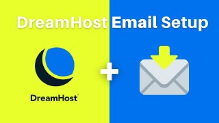 How to Setup an Email Address for your Domain with DreamHost