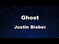 Karaoke♬ Ghost - Justin Bieber 【No Guide Melody】 Instrumental