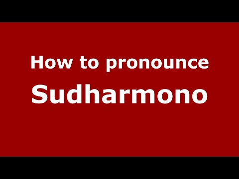 How to pronounce Sudharmono