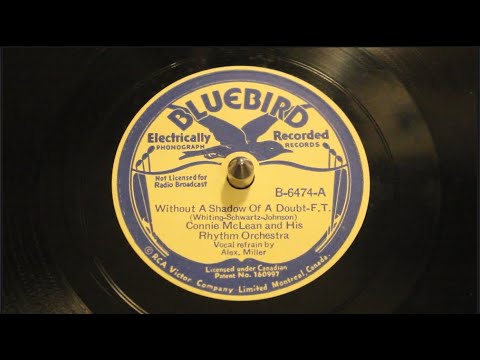 Without A Shadow Of A Doubt - Connie McLean and His Rhythm Orchestra, 1936