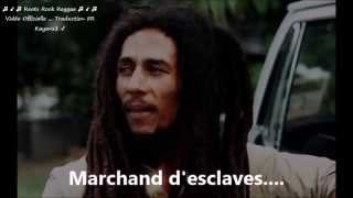 Bob Marley &quot;slave driver&quot; traduction FR