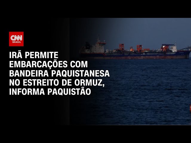 Navios de Paquistão, China e Índia cruzam Estreito de Ormuz | BASTIDORES CNN