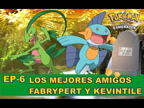 Pokemon esmeralda starterlocke/EP-6:FabryPERT y KevinTILE los mejores amigos