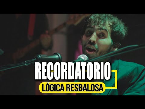 Recordatorio - Lógica Resbalosa | Garage Sessions 15