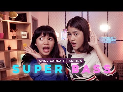 Amel Carla x Ashira Zamita: SUPER BASS (Cover) by Nicki Minaj