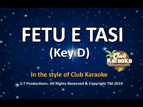 FETU E TASI (Samoan Karaoke) Key D