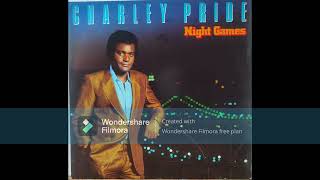 Charley Pride ~ Night Games - 1983