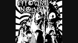 Effective Noise - Sit and Wait For Death With You