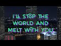 I MELT WITH YOU/Modern English - lyrics