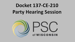 Docket 137-CE-210 Party Hearing Session